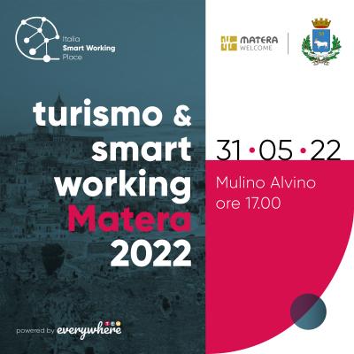 Matera presenta agli operatori del turismo la Rete “Italia Smart Working Place” e si candida a nuova destinazione per il turismo dei lavoratori digitali